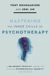 Mastering the Inner Skills of Psychotherapy cover