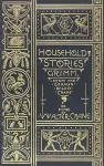Household Stories from the Collection of the Brothers Grimm cover