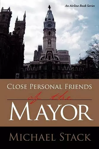 Close Personal Friends of the Mayor cover