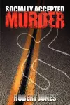 Socially Accepted Murder cover