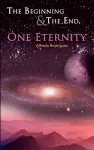 The Beginning and The End, One Eternity cover