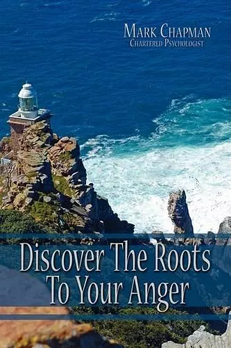 Discover The Roots To Your Anger cover