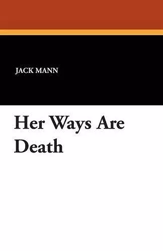 Her Ways Are Death cover