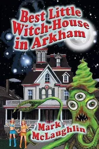 Best Little Witch-House in Arkham cover