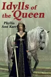 The Idylls of the Queen cover