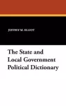 The State and Local Government Political Dictionary cover