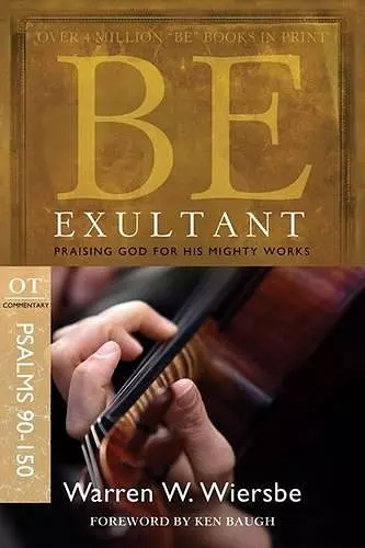 Be Exultant - Psalms 90- 150 cover