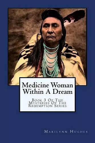 Medicine Woman Within A Dream cover