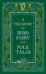 A Treasury of Irish Fairy and Folk Tales (Barnes & Noble Collectible Editions) cover