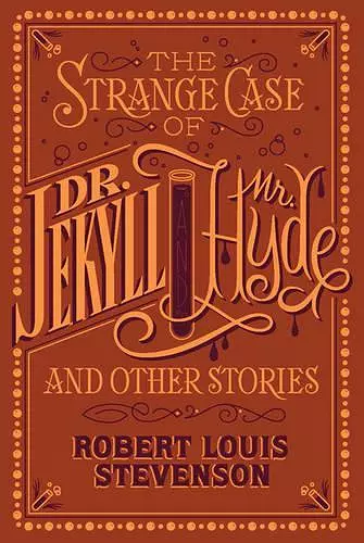 The Strange Case of Dr. Jekyll and Mr. Hyde and Other Stories (Barnes & Noble Collectible Editions) cover