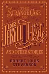 The Strange Case of Dr. Jekyll and Mr. Hyde and Other Stories (Barnes & Noble Collectible Editions) cover