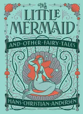 The Little Mermaid and Other Fairy Tales (Barnes & Noble Collectible Editions) cover