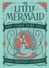 The Little Mermaid and Other Fairy Tales (Barnes & Noble Collectible Editions) cover