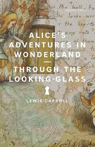 Alice's Adventures in Wonderland and Through the Looking-Glass cover