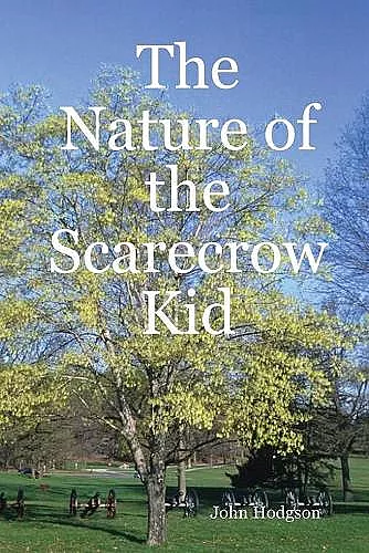 The Nature of the Scarecrow Kid cover