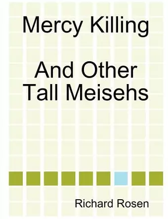 Mercy Killing And Other Tall Meisehs cover