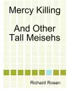 Mercy Killing And Other Tall Meisehs cover