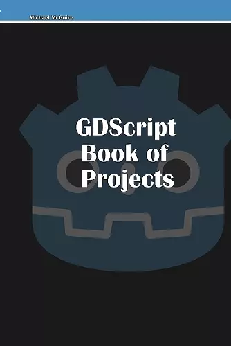 GDScript Book of Projects cover