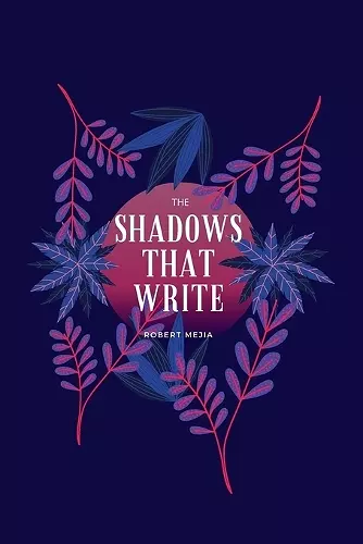 The Shadows That Write cover