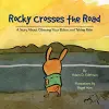 Rocky Crosses the Road cover