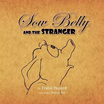 Sow Belly and the Stranger cover