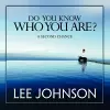 Do You Know Who You Are cover