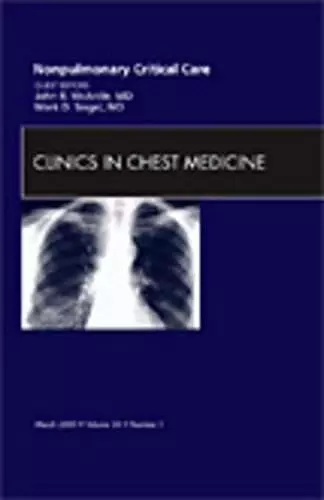 Nonpulmonary Critical Care, An Issue of Clinics in Chest Medicine cover