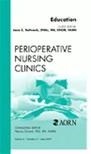 Education, An Issue of Perioperative Nursing Clinics cover