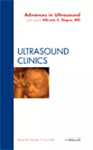 Advances in Ultrasound, An Issue of Ultrasound Clinics cover