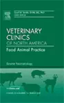 Bovine Neonatology, An Issue of Veterinary Clinics: Food Animal Practice cover