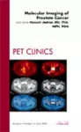 Molecular Imaging of Prostate Cancer, An Issue of PET Clinics cover