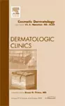 Cosmetic Dermatology, An Issue of Dermatologic Clinics cover