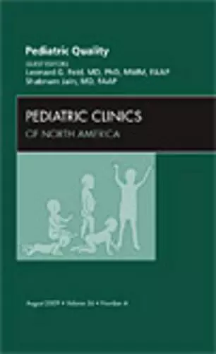 Pediatric Quality, An Issue of Pediatric Clinics cover