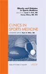 Obesity and Diabetes in Sports Medicine, An Issue of Clinics in Sports Medicine cover