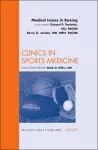 Medical Issues in Boxing, An Issue of Clinics in Sports Medicine cover