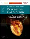 Preventive Cardiology: Companion to Braunwald's Heart Disease cover