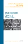 Pediatric Musculoskeletal MR Imaging, An Issue of Radiologic Clinics of North America cover