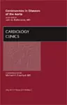 Controversies in Diseases of the Aorta, An Issue of Cardiology Clinics cover