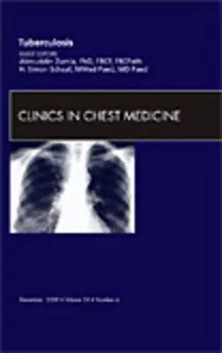 Tuberculosis, An Issue of Clinics in Chest Medicine cover