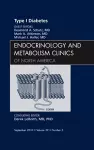 Type 1 Diabetes, An Issue of Endocrinology and Metabolism Clinics of North America cover