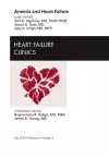 Anemia and Heart Failure, An Issue of Heart Failure Clinics cover