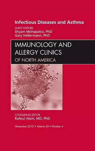 Viral Infections in Asthma, An Issue of Immunology and Allergy Clinics cover