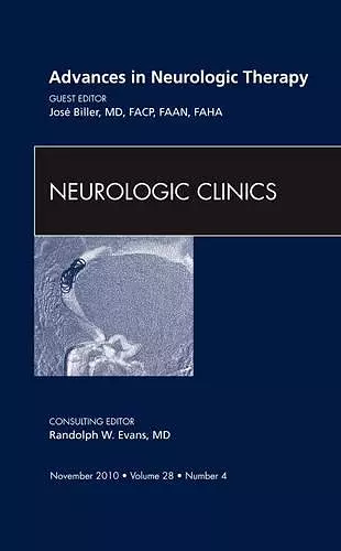 Advances in Neurologic Therapy, An Issue of Neurologic Clinics cover