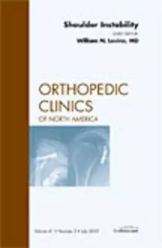 Shoulder Instability, An Issue of Orthopedic Clinics cover