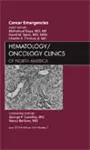 Cancer Emergencies, An Issue of Hematology/Oncology Clinics of North America cover