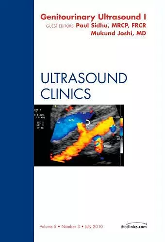 Genitourinary Ultrasound, An Issue of Ultrasound Clinics Part 1 cover