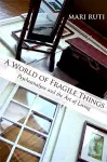 A World of Fragile Things cover