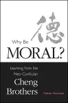 Why Be Moral? cover