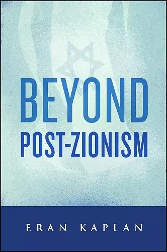 Beyond Post-Zionism cover