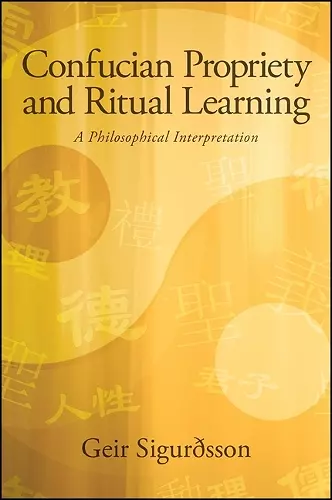 Confucian Propriety and Ritual Learning cover